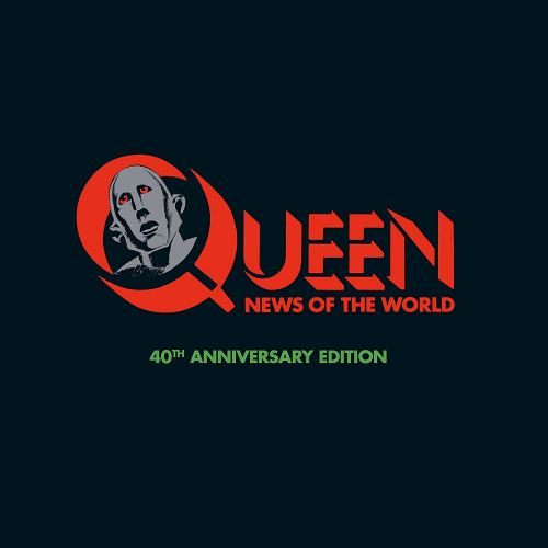 QUEEN - NEWS OF THE WORLD - 40TH ANNIVERSARY EDITIONQUEEN - NEWS OF THE WORLD - 40TH ANNIVERSARY EDITION.jpg